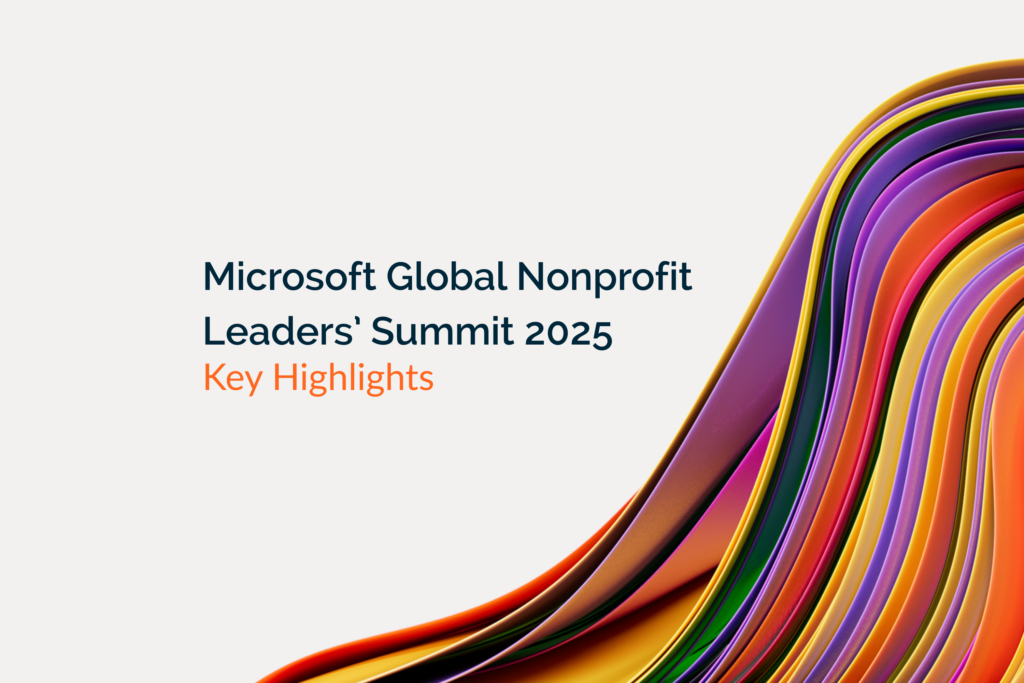 Microsoft Global Nonprofit Leaders’ Summit 2025 Key Highlights